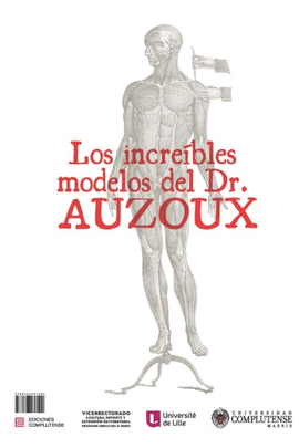 LES INCROYABLES MODÉLES DU DR. AUZOUX  (EDICIÓN BILINGUE FRANCES-ESPAÑOL)