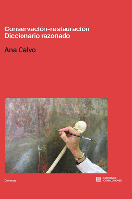 CONSERVACION-RESTAURACION DICCIONARIO RAZONADO