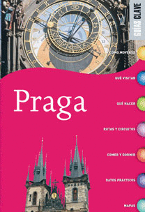 PRAGA 2010 (GUÍAS CLAVE)