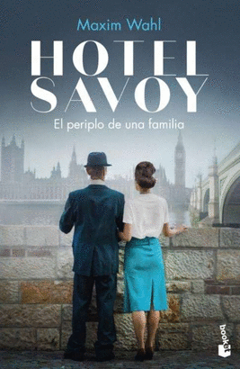 HOTEL SAVOY 2: EL PERIPLO DE UNA FAMILIA