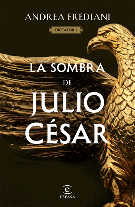 DICTATOR 1: LA SOMBRA DE JULIO CÉSAR