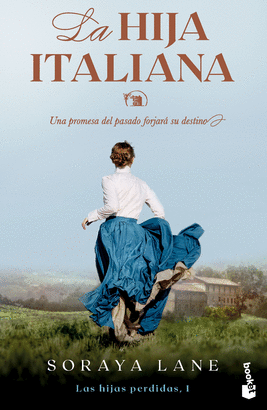 LAS HIJAS PERDIDAS 1: LA HIJA ITALIANA
