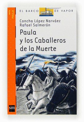 PAULA Y LOS CABALLEROS DE LA MUERTE