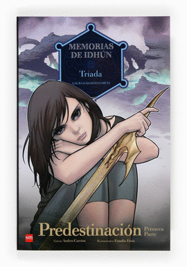 MEMORIAS DE IDHÚN: TRÍADA (PREDESTINACIÓN 1)