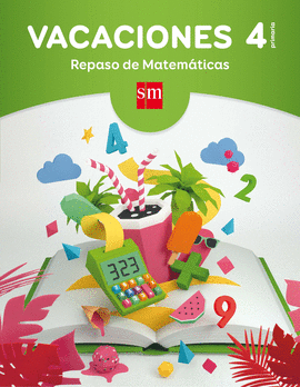 VACACIONES REPASO DE MATEMATICAS 4ºEP
