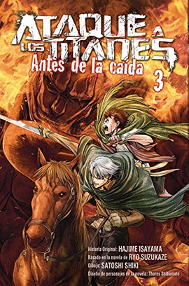 ATAQUE A LOS TITANES: ANTES DE LA CAÍDA Nº 03/17
