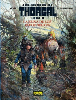 LOS MUNDOS DE THORGAL: LOBA 6: LA REINA DE LOS ELFOS NEGROS