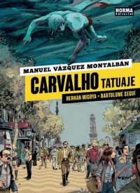 CARVALHO 1: TATUAJE (COMIC)