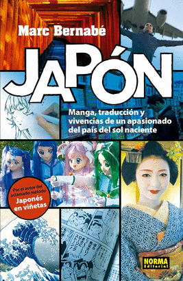 JAPÓN: MANGA, TRADUCCIÓN Y VIVENCIAS DE UN APASIONADO DEL PAÍS DEL SOL NACIENTE