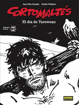 CORTO MALTES: EL DIA DE TAROWEAN (B/N)