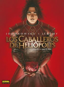 LOS CABALLEROS DE HELIÓPOLIS 3: RUBEDO LA OBRA EN ROJO