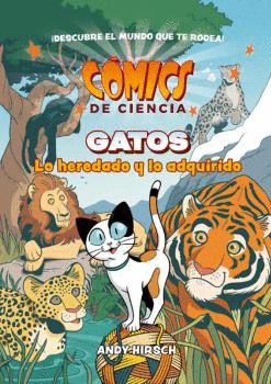 CÓMICS DE CIENCIA: GATOS (LO HEREDADO Y LO ADQUIRIDO)