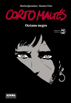 CORTO MALTES: ÓCEANO NEGRO