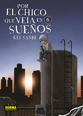 POR EL CHICO QUE VEIA EN SUEÑOS Nº 06