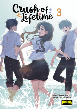 CRUSH OF LIFETIME Nº 03