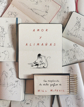 AMOR Y ALIMAÑAS (UNA RECOPILACIÓN DE CHISTES GRÁFICOS)