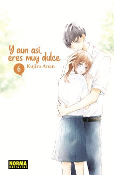 Y AUN ASI, ERES MUY DULCE Nº 06
