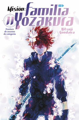 MISIÓN: FAMILIA YOZAKURA Nº 11