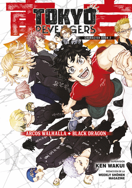 TOKYO REVENGERS CHARACTER BOOK Nº 02/03: ARCOS WALHALLA-BLACK DRAGON