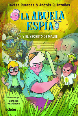LA ABUELA ESPÍA 3: EL SECRETO DE MALEE