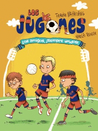 LOS JUGONES 2: LOS AMIGOS, ¡SIEMPRE UNIDOS!
