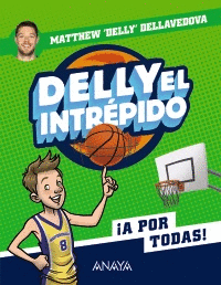DELLY EL INTRÉPIDO 1 ¡ A POR TODAS ¡