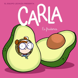 CARLA: ES FRUTERA