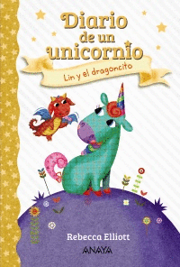 DIARIO DE UN UNICORNIO 2: LIN Y EL DRAGONCITO