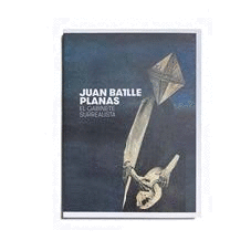 JUAN BATTLE PLANAS: EL GABINETE SURREALISTA