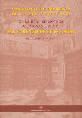 CATÁLOGO DE IMPRESOS DE LOS SIGLOS XVI AL XVIII DE