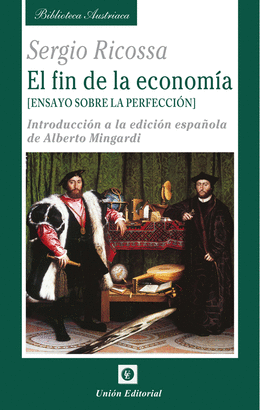 FIN DE LA ECONOMIA ENSAYO SOBRE LA PERFECCION INTRODUCCION
