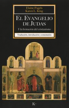 EL EVANGELIO DE JUDAS Y LA FORMACION DEL CRISTIANISMO