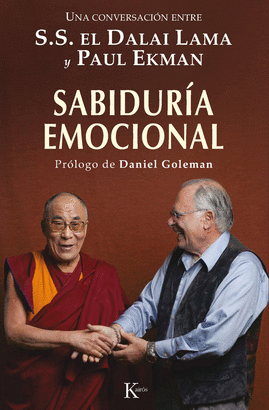 SABIDURÍA EMOCIONAL (CONVERSACIÓN ENTRE EL DALAI LAMA Y PAUL EKMAN)