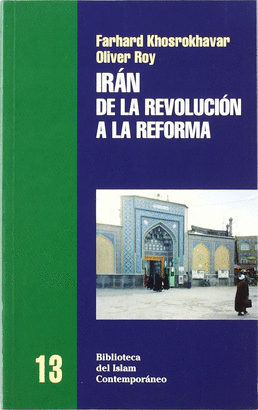 IRAN DE LA REVOLUCION A LA REFORMA
