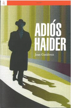 ADIOS HAIDER