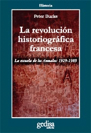 LA REVOLUCIÓN HISTORIOGRÁFICA FRANCESA