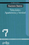 TELEVISION : APARIENCIA Y VERDAD