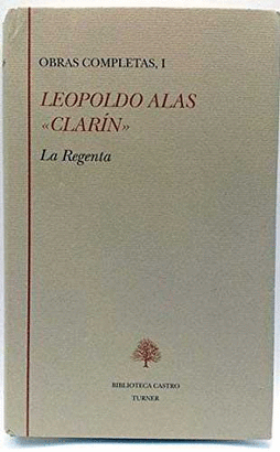 LA REGENTA, LEOPOLDO ALAS CLARIN, LITERATURA RANDOM HOUSE