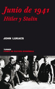 JUNIO 1941. HITLER Y STALIN