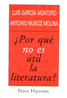 POR QUÉ NO ES ÚTIL LA LITERATURA?