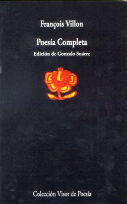 POESÍA COMPLETA (F. VILLON)