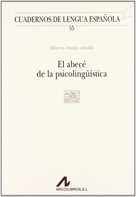 EL ABECÉ DE LA PSICOLINGÜISTICA