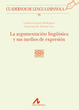 LA ARGUMENTACIÓN LINGÜÍSTICA Y SUS MEDIOS DE EXPRESIÓN