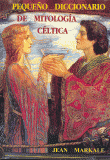 PEQUEÑO DICCIONARIO DE MITOLOGIA CELTA