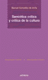 SEMIOTICA CRITICA Y CRITICA DE LA CULTURA