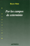 POR LOS CAMPOS DE EXTERMINIO