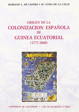 ORÍGEN DE LA COLONIZACIÓN ESPAÑOLA EN GUINEA ECUATORIAL