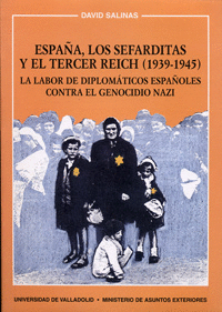 ESPAÑA, LOS SEFARDITAS Y EL TERCER REICH (1939-1945)