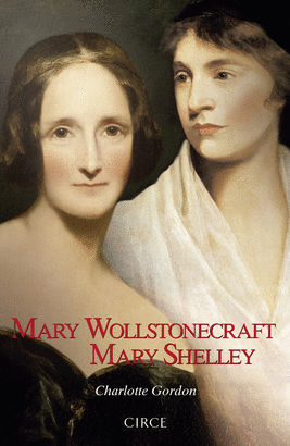 MARY WOLLSTONECRAFT  / MARY SHELLEY