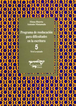 PROGRAMA REEDUCACIÓN PARA DIFICULTADES EN LA ESCRITURA CUADERNO 5